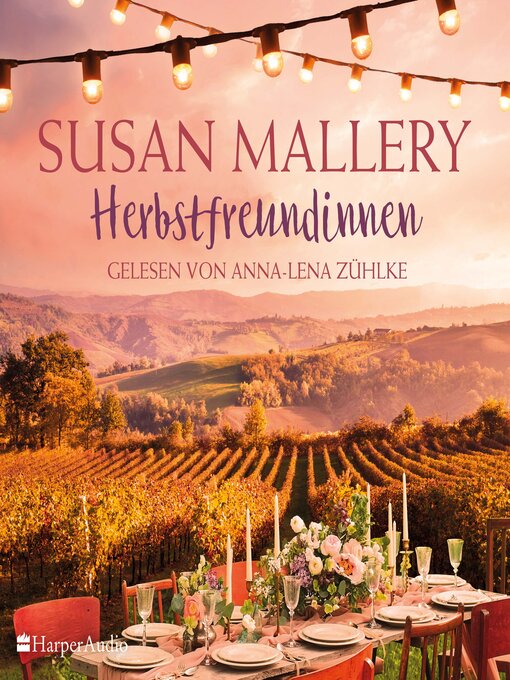 Title details for Herbstfreundinnen (ungekürzt) by Susan Mallery - Available